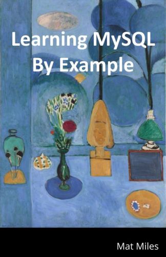 Cover for Learning MySQL By Example