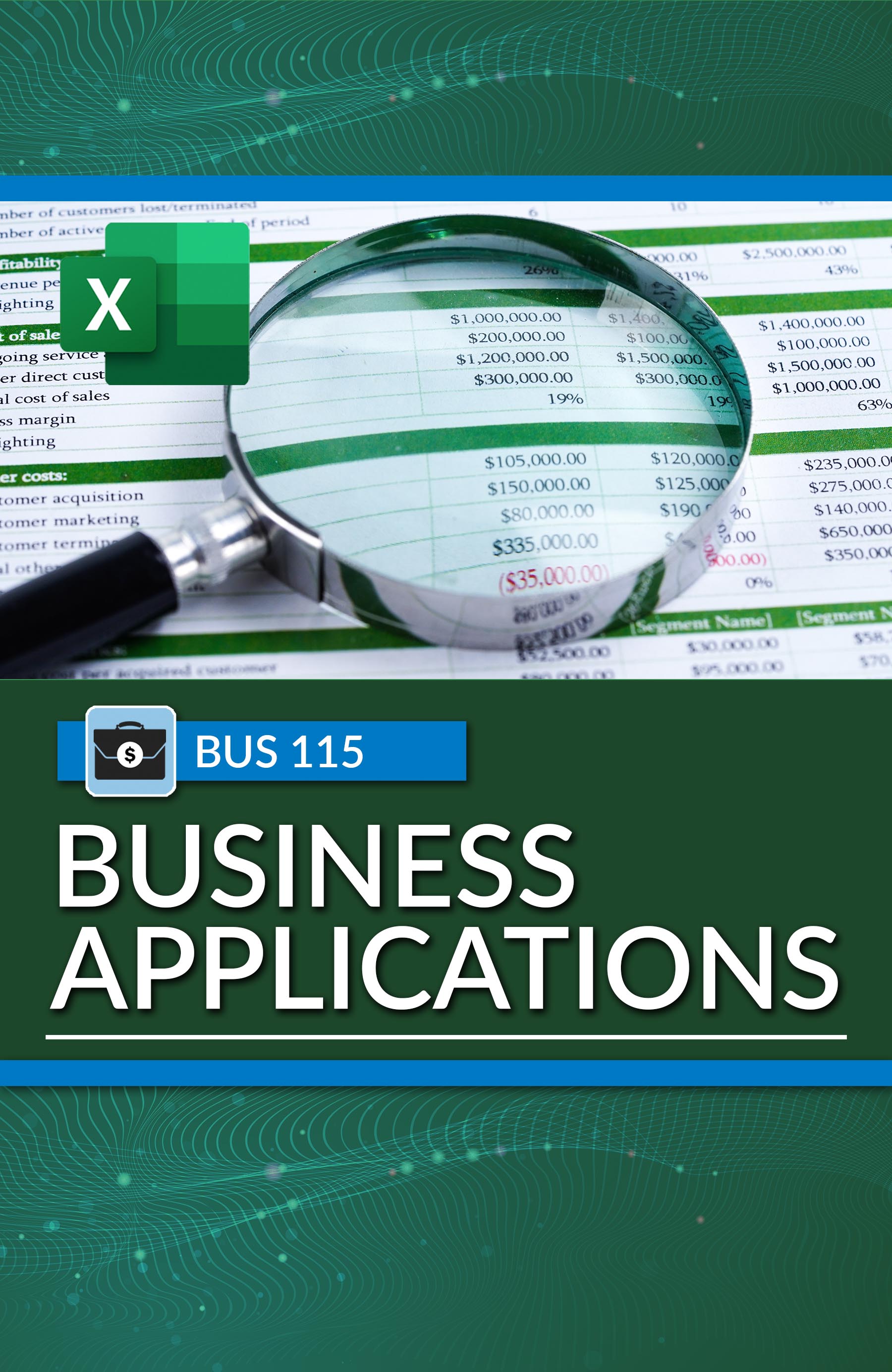BUS 115 - Business Applications: Excel in Practice